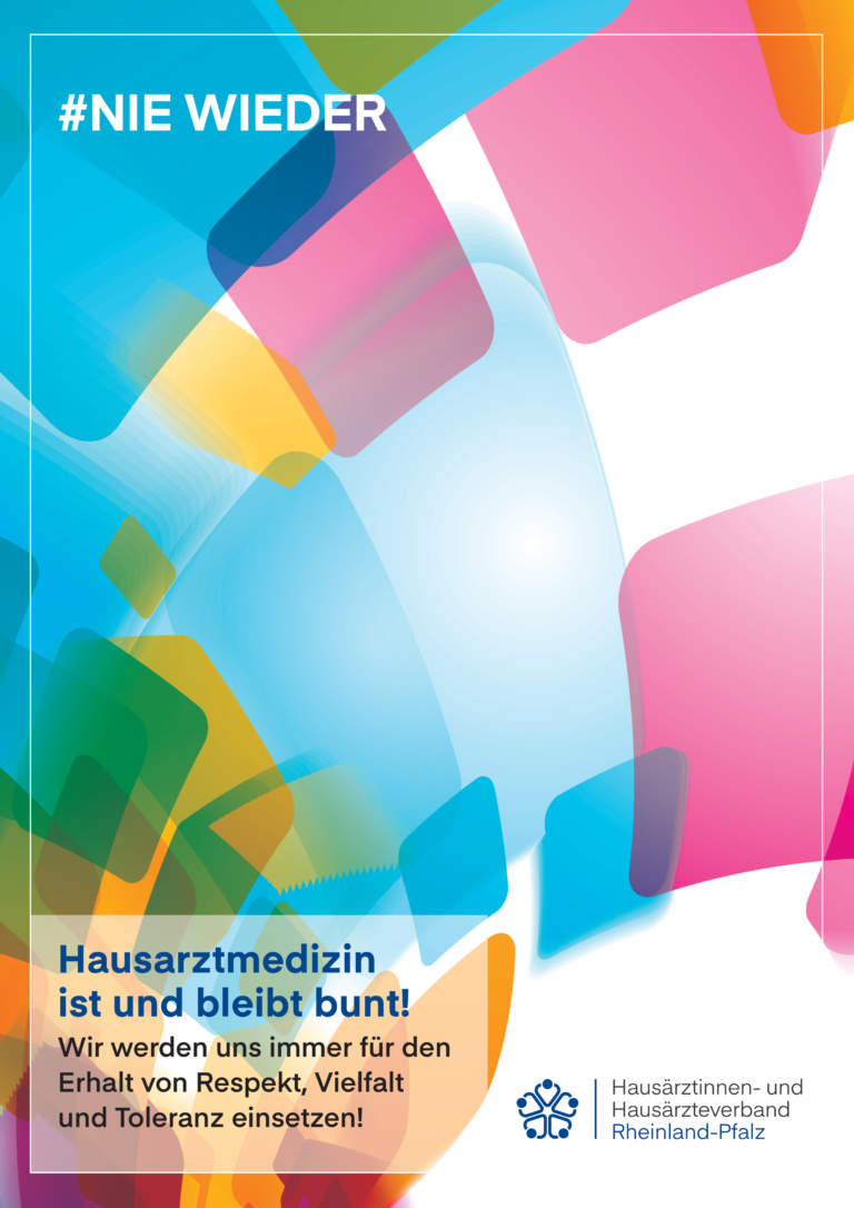 #NIE WIEDER — Hausarztmedizin ist und bleibt bunt! Wir werden uns immer für den Erhalt von Respekt, Vielfalt und Toleranz einsetzen!